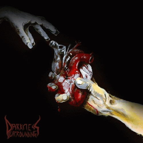 Darkness Surrounding : Darkness Surrounding Darkness Surrounding : Darkness Surrounding